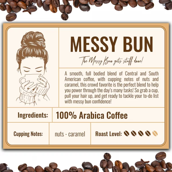 Messy Bun Mama Java Coffee