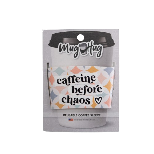 Caffeine before chaos mug hug