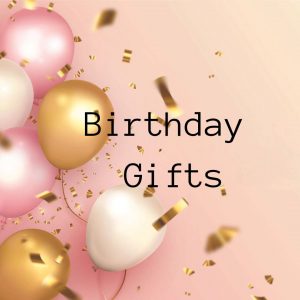 Birthday Gifts